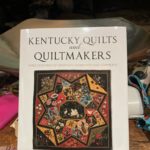 Ky Quilts and Quiltmakers