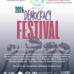 LOUISVILLE’S FIRST-EVER DEMOCRACY FESTIVAL  May 17 1:00 PM – 5:00 PM